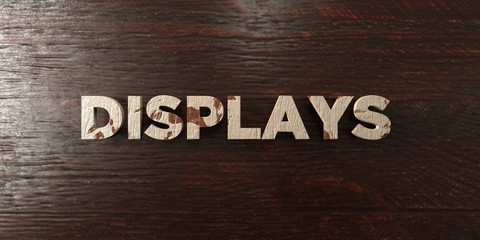 Fototapeta premium Displays - grungy wooden headline on Maple - 3D rendered royalty free stock image. This image can be used for an online website banner ad or a print postcard.