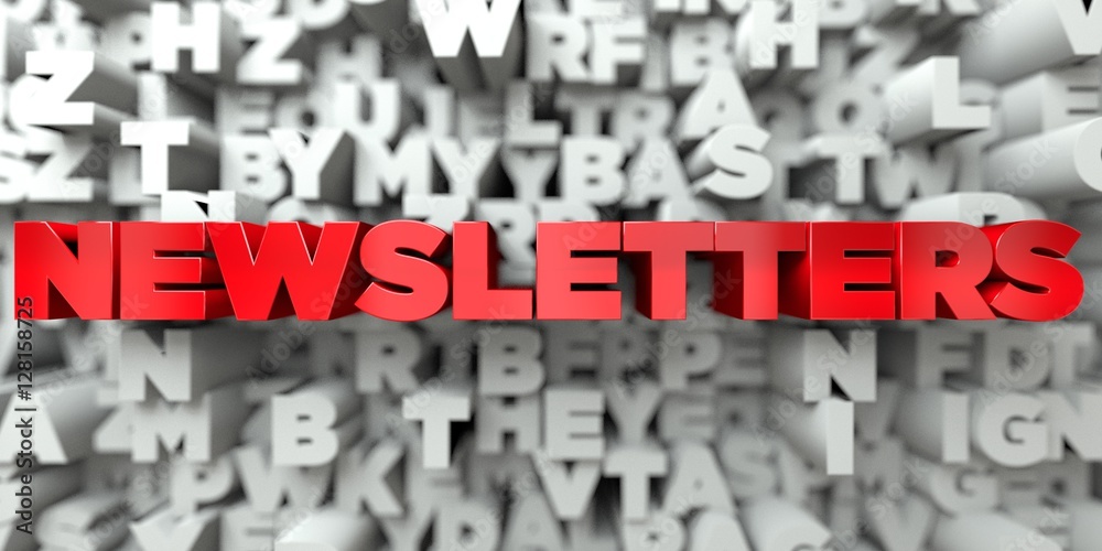 Fototapete newsletters - red text on typography background - 3d rendered royalty free stock image. this image c
