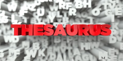 THESAURUS -  Red text on typography background - 3D rendered royalty free stock image. This image can be used for an online website banner ad or a print postcard. - obrazy, fototapety, plakaty