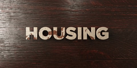 Housing - grungy wooden headline on Maple  - 3D rendered royalty free stock image. This image can be used for an online website banner ad or a print postcard.