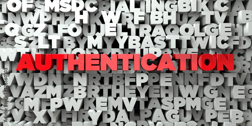 Poster AUTHENTICATION -  Red text on typography background - 3D rendered royalty free stock image. This image can be used for an online website banner ad or a print postcard.