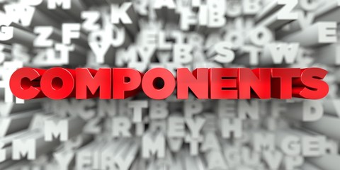 COMPONENTS -  Red text on typography background - 3D rendered royalty free stock image. This image can be used for an online website banner ad or a print postcard. © Chris Titze Imaging