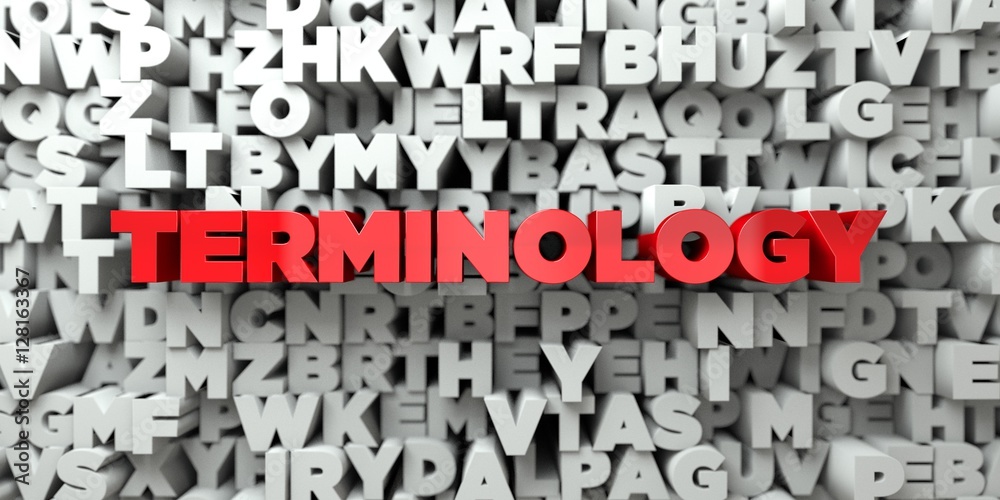 Fototapete terminology - red text on typography background - 3d rendered royalty free stock image. this image c