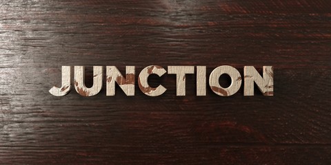 Junction - grungy wooden headline on Maple  - 3D rendered royalty free stock image. This image can be used for an online website banner ad or a print postcard.