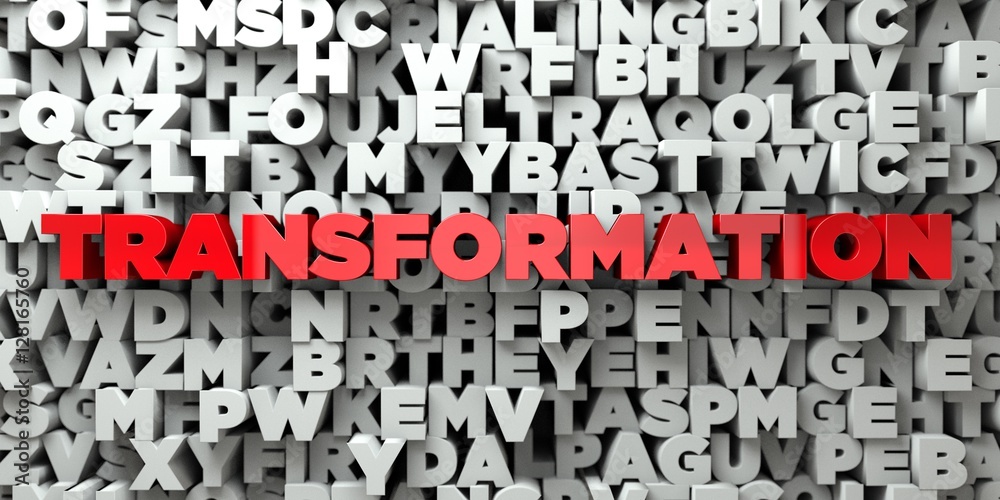 Fototapete transformation - red text on typography background - 3d rendered royalty free stock image. this imag