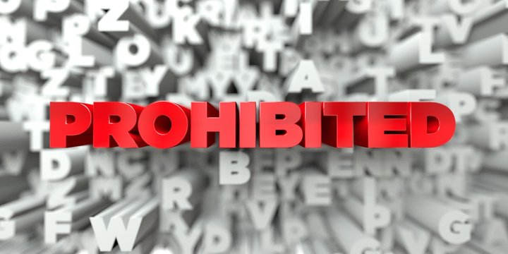 PROHIBITED -  Red text on typography background - 3D rendered royalty free stock image. This image can be used for an online website banner ad or a print postcard.