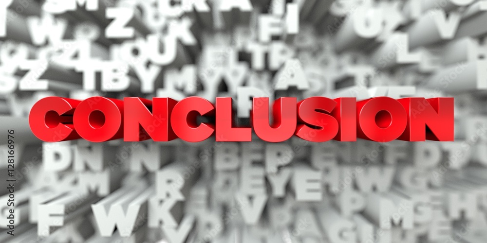 Fototapete conclusion - red text on typography background - 3d rendered royalty free stock image. this image ca