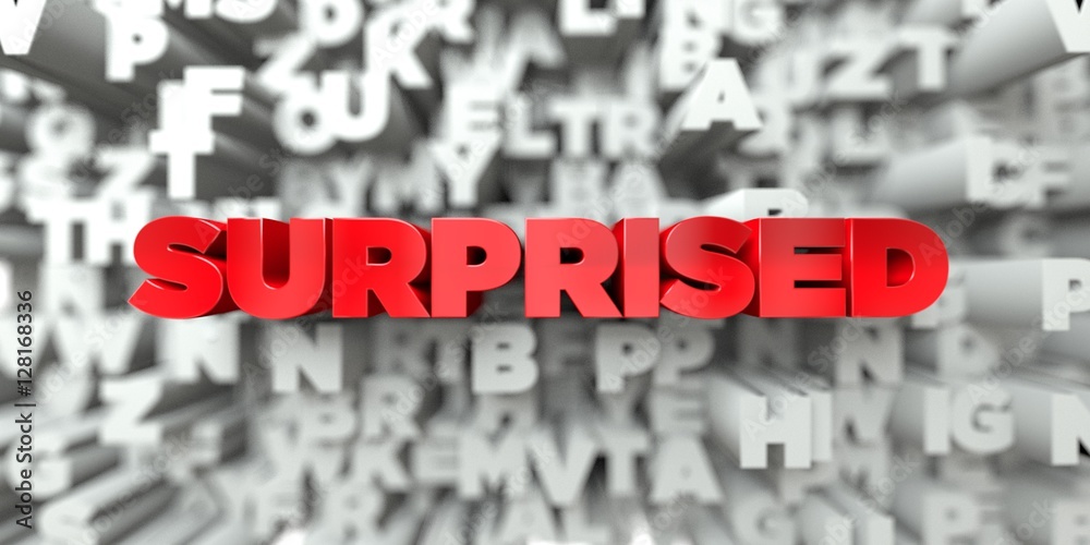 Fototapete surprised - red text on typography background - 3d rendered royalty free stock image. this image can