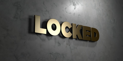 Locked - Gold sign mounted on glossy marble wall  - 3D rendered royalty free stock illustration. This image can be used for an online website banner ad or a print postcard.