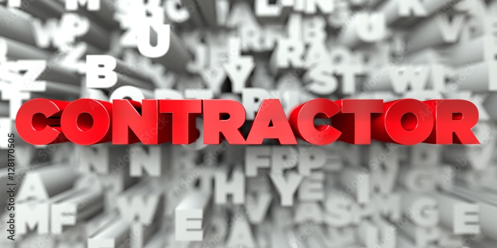 Fototapete contractor - red text on typography background - 3d rendered royalty free stock image. this image ca