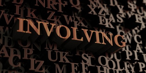 Involving - Wooden 3D rendered letters/message.  Can be used for an online banner ad or a print postcard.