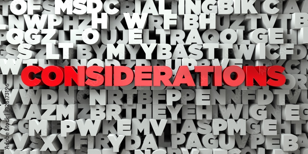 Fototapete considerations - red text on typography background - 3d rendered royalty free stock image. this imag