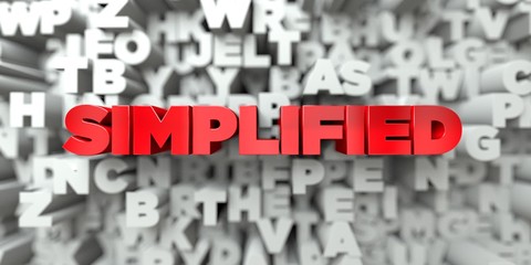 SIMPLIFIED -  Red text on typography background - 3D rendered royalty free stock image. This image can be used for an online website banner ad or a print postcard.