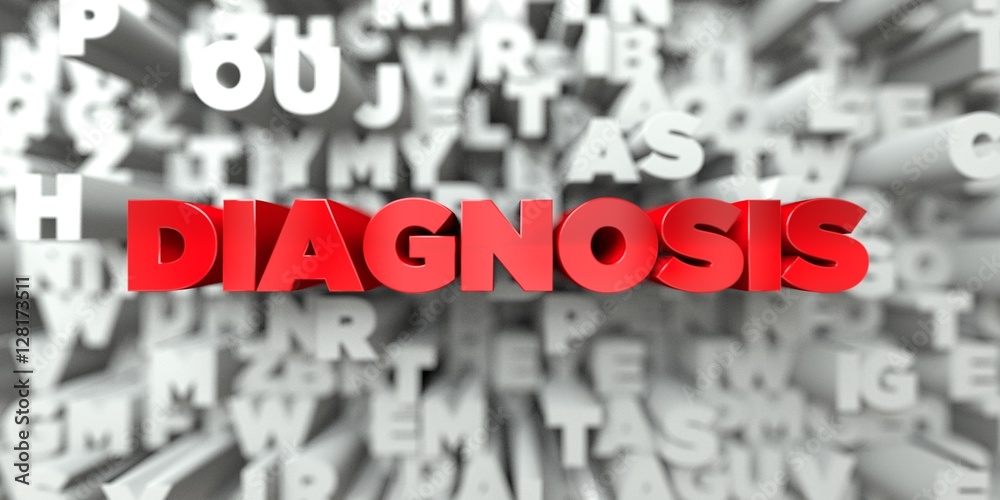 Fototapete diagnosis - red text on typography background - 3d rendered royalty free stock image. this image can