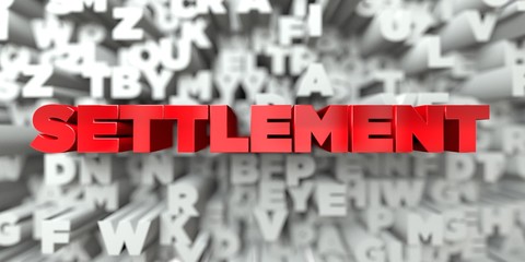 SETTLEMENT -  Red text on typography background - 3D rendered royalty free stock image. This image can be used for an online website banner ad or a print postcard. - obrazy, fototapety, plakaty
