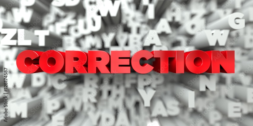 Fototapete correction - red text on typography background - 3d rendered royalty free stock image. this image ca