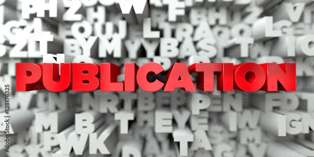 Fototapete PUBLICATION -  Red text on typography background - 3D rendered royalty free stock image. This image can be used for an online website banner ad or a print postcard.