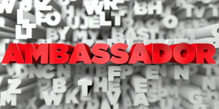 AMBASSADOR -  Red text on typography background - 3D rendered royalty free stock image. This image can be used for an online website banner ad or a print postcard.