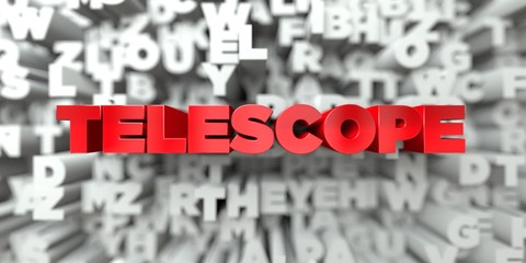 TELESCOPE -  Red text on typography background - 3D rendered royalty free stock image. This image can be used for an online website banner ad or a print postcard.