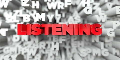 LISTENING -  Red text on typography background - 3D rendered royalty free stock image. This image can be used for an online website banner ad or a print postcard.