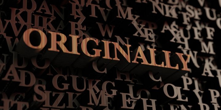 Originally - Wooden 3D rendered letters/message.  Can be used for an online banner ad or a print postcard.
