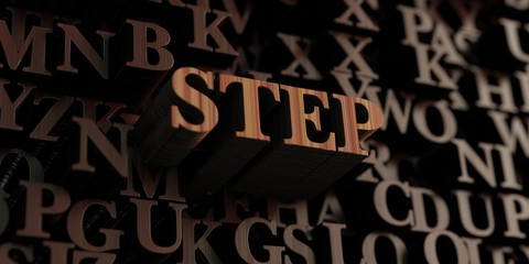 Step - Wooden 3D rendered letters/message.  Can be used for an online banner ad or a print postcard.