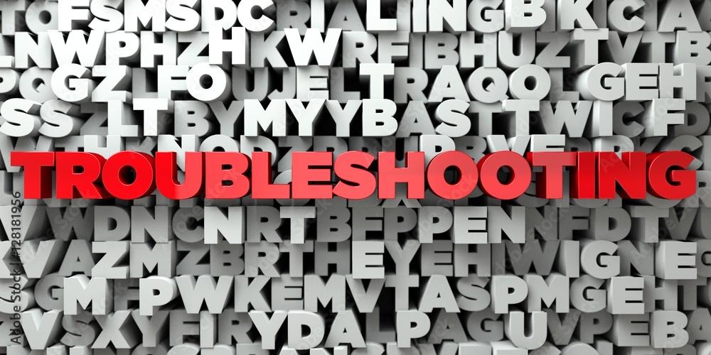 Fototapete troubleshooting - red text on typography background - 3d rendered royalty free stock image. this ima