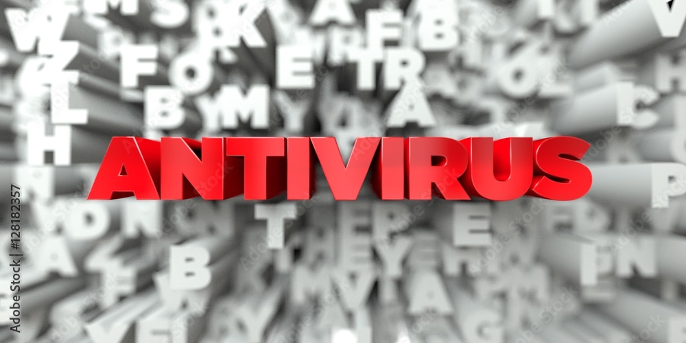 Fototapete antivirus - red text on typography background - 3d rendered royalty free stock image. this image can