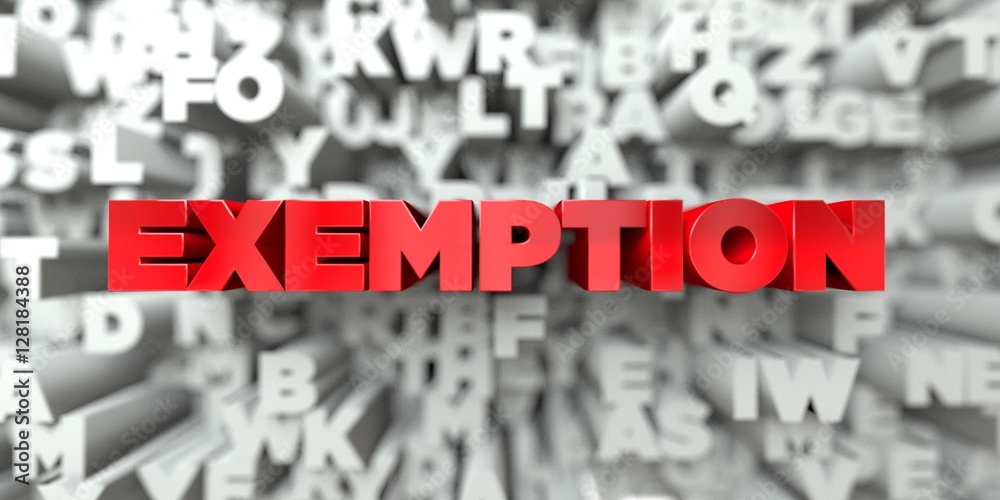 Fototapete exemption - red text on typography background - 3d rendered royalty free stock image. this image can