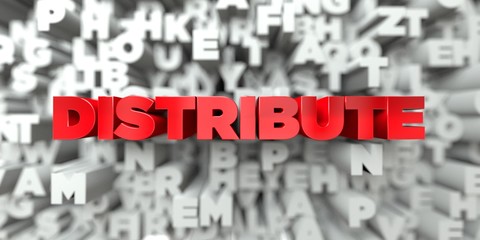 DISTRIBUTE -  Red text on typography background - 3D rendered royalty free stock image. This image can be used for an online website banner ad or a print postcard.