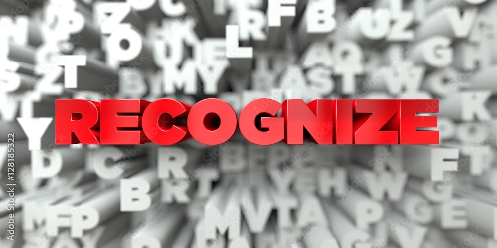 Poster RECOGNIZE -  Red text on typography background - 3D rendered royalty free stock image. This image can be used for an online website banner ad or a print postcard.