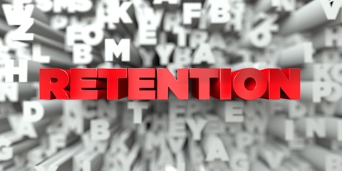 RETENTION -  Red text on typography background - 3D rendered royalty free stock image. This image can be used for an online website banner ad or a print postcard. © Chris Titze Imaging