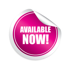Available now pink sticker, button, label and sign.
