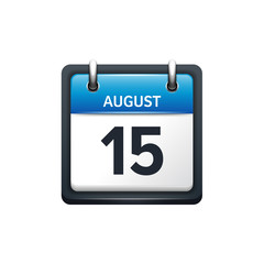 August 15. Calendar icon.Vector illustration,flat style.Month and date.Sunday,Monday,Tuesday,Wednesday,Thursday,Friday,Saturday.Week,weekend,red letter day. 2017,2018 year.Holidays.