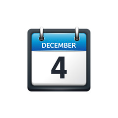December 4. Calendar icon.Vector illustration,flat style.Month and date.Sunday,Monday,Tuesday,Wednesday,Thursday,Friday,Saturday.Week,weekend,red letter day. 2017,2018 year.Holidays.
