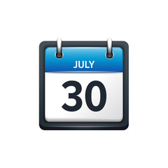 July 30. Calendar icon.Vector illustration,flat style.Month and date.Sunday,Monday,Tuesday,Wednesday,Thursday,Friday,Saturday.Week,weekend,red letter day. 2017,2018 year.Holidays.