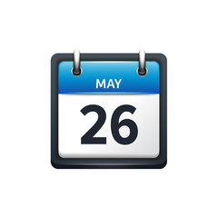 May 26. Calendar icon.Vector illustration,flat style.Month and date.Sunday,Monday,Tuesday,Wednesday,Thursday,Friday,Saturday.Week,weekend,red letter day. 2017,2018 year.Holidays.