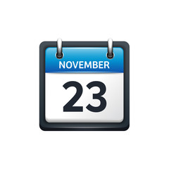 November 23. Calendar icon.Vector illustration,flat style.Month and date.Sunday,Monday,Tuesday,Wednesday,Thursday,Friday,Saturday.Week,weekend,red letter day. 2017,2018 year.Holidays.