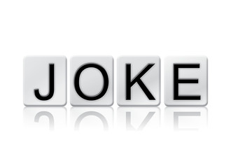 Joke Isolated Tiled Letters Concept and Theme