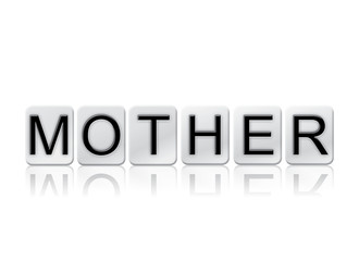 Mother Isolated Tiled Letters Concept and Theme