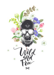 Smiling Cartoon Skull and Flowers. Day of The Dead. Black Fashion illustration. Could be used for T-shirt print, cards, banners. Wild and Free lettering. Vector.
