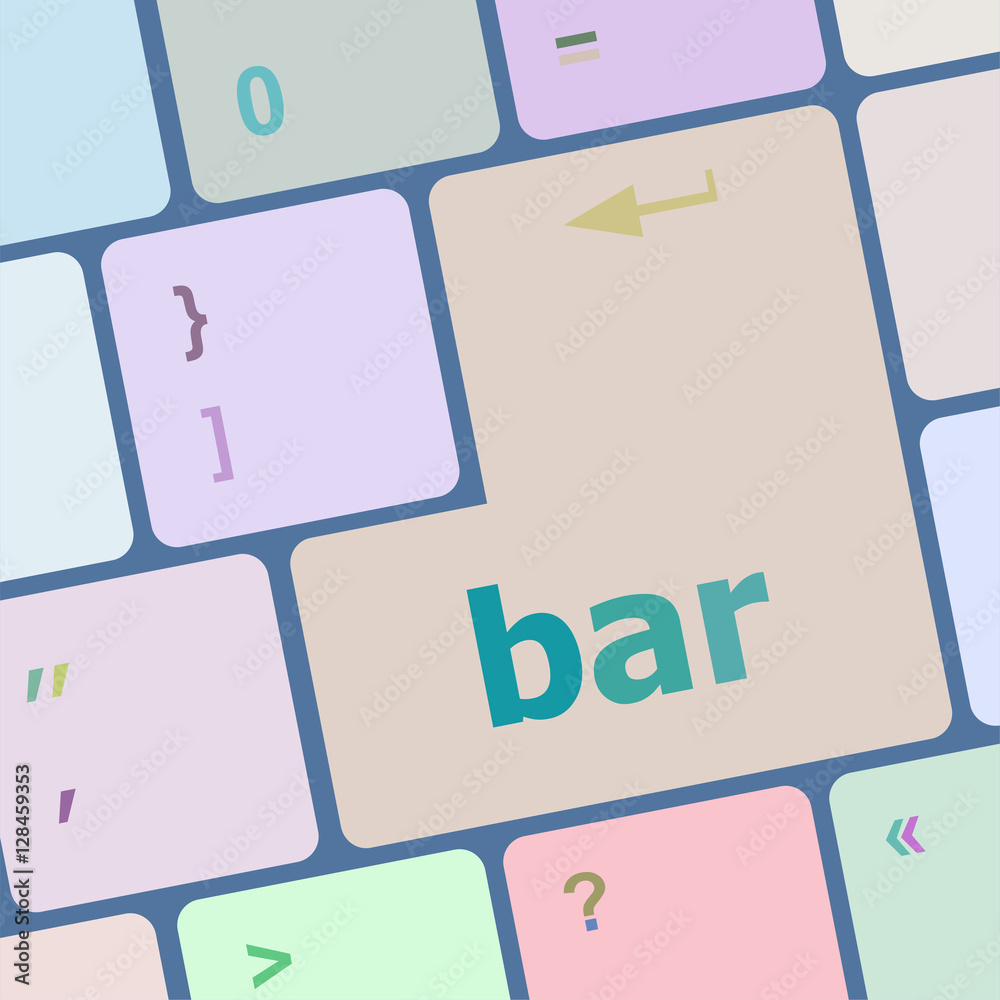 Poster bar word on keyboard key, notebook computer