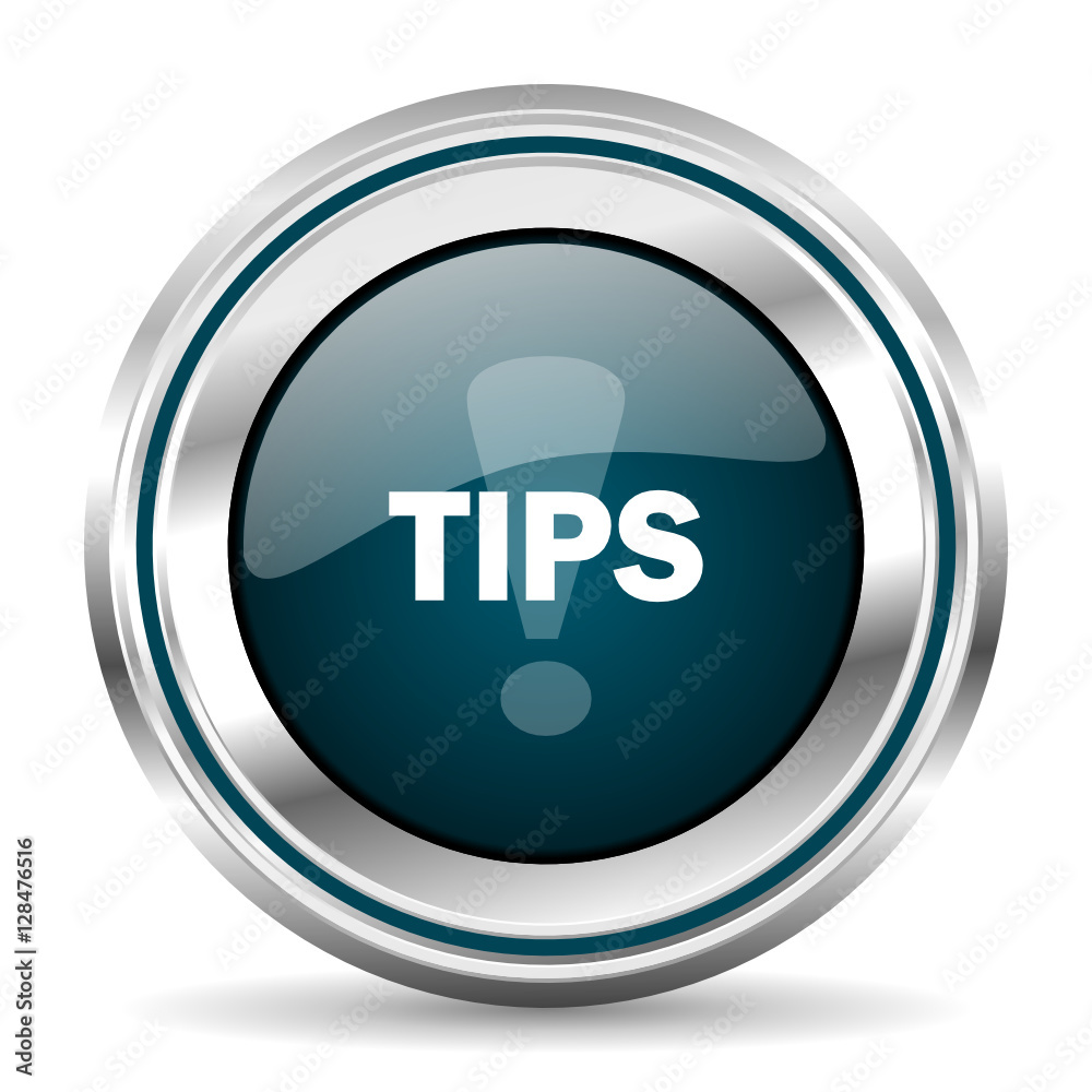 Leinwandbilder Tips vector icon. Chrome border round web button. Silver metallic pushbutton.