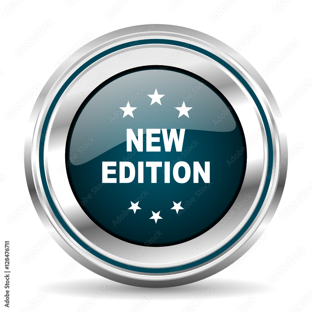 Leinwandbilder New edition vector icon. Chrome border round web button. Silver metallic pushbutton.