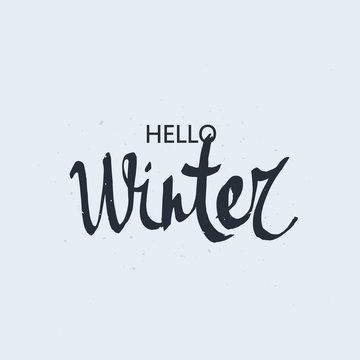Hand drawn Hello winter lettering. Perfect Xmas design for greeting cards and invitations.