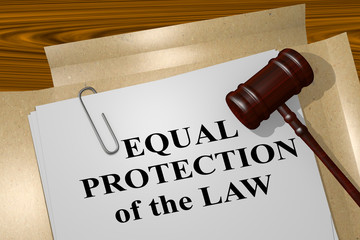 Equal Protection of the Law - legal concept