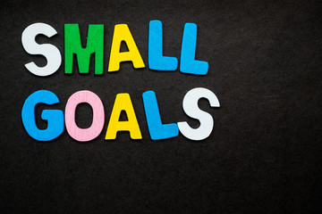 Small Goals