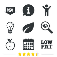 Low fat arrow icons. Diets and vegetarian food signs. Apple with leaf symbol. Information, light bulb and calendar icons. Investigate magnifier. Vector
