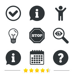 Information icons. Stop prohibition and question FAQ mark signs. Approved check mark symbol. Information, light bulb and calendar icons. Investigate magnifier. Vector