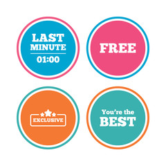 Last minute icon. Exclusive special offer with star symbols. You are the best sign. Free of charge. Colored circle buttons. Vector